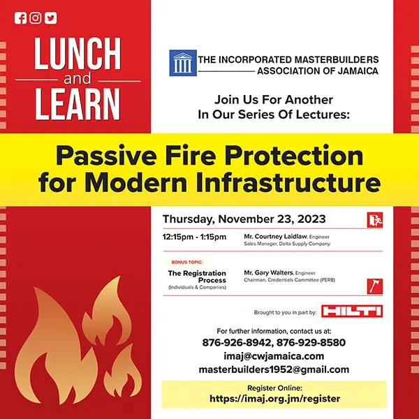 Lunch & Learn: Passive Fire Protection for Modern Infrastructure IMAJ Head Office 5 Oxford Park Avenue, New Kingston, Kingston