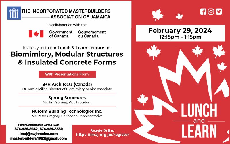 IMAJ and the High Commission of Canada in Kingston, Jamaica Invites you to our Lunch & Learn Lecture on Biomimicy, Modular Structures& Insulated Concrete Forms